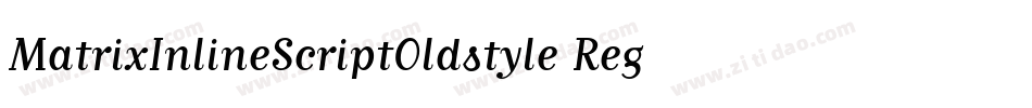 MatrixInlineScriptOldstyle Regular字体转换